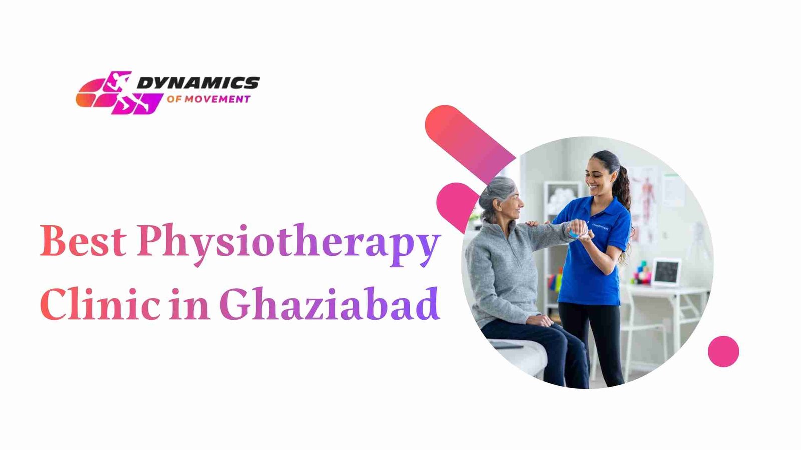 Best Physiotherapy Clinic in Ghaziabad
